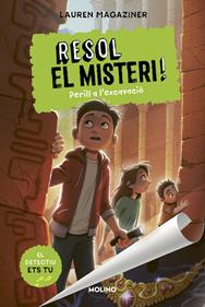 Resol el misteri! 4 - Perill a l'excavació | 9788427226203 | Magaziner, Lauren | Librería Sendak