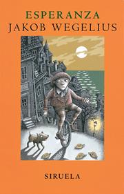 Esperanza | 9788478447824 | Wegelius, Jakob | Llibreria Sendak