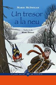 Un tresor a la neu | 9791387961152 | McSwigan, Marie | Librería Sendak