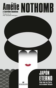 Japón eterno | 9788433946249 | Nothomb, Amélie/Amanieux, Laureline | Llibreria Sendak