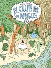 El club de los amigos | 9788467946253 | Guerrive, Sophie | Librería Sendak