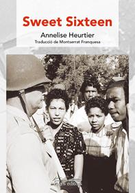 Sweet Sixteen | 9788499758596 | Heurtier, Annelise | Llibreria Sendak