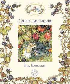 La Bardissa Secreta. Conte de tardor | 9788417059897 | Barklem, Jill | Librería Sendak