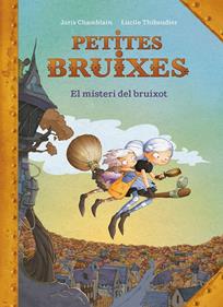 Petites bruixes 1. El misteri del bruixot | 9788420440187 | Chamblain, Joris | Librería Sendak