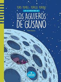 Los agujeros de gusano | 9788412080780 | Granero Granero, Nono | Llibreria Sendak