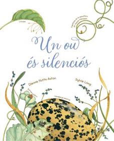 Un ou és silenciós | 9788418900211 | Hutts Aston, Dianna | Llibreria Sendak