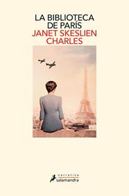 La biblioteca de París | 9788418107931 | Skeslien Charles, Janet | Llibreria Sendak