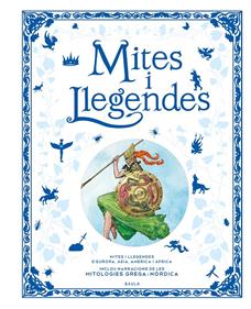 Mites i Llegendes | 9788447947904 | AA.VV | Llibreria Sendak