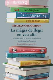 La màgia de llegir en veu alta | 9788418908392 | Gurdon, Meghan Cox | Llibreria Sendak