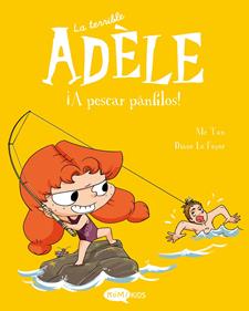 La terrible Adèle 12. ¡A pescar pánfilos! | 9788419183781 | Mr Tan | Llibreria Sendak