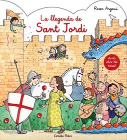 La llegenda de Sant Jordi. Amb olor | 9788491377122 | . | Llibreria Sendak
