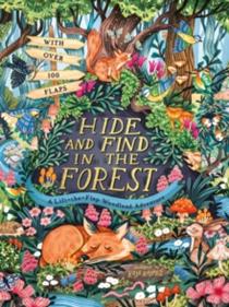 Hide and Find in the Forest: A Lift-the-Flap Woodland Adventure | 9780702329944 | Scholastic | Llibreria Sendak