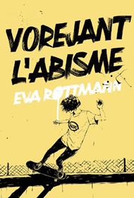 Vorejant l'abisme | 9791387672409 | Rottmann, Eva | Librería Sendak