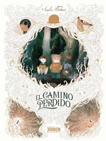 El camino perdido | 9788416435463 | Fléchais, Amélie | Llibreria Sendak
