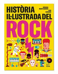Història il·lustrada del rock | 9788494843969 | Monteagudo Duro, Susana/Demano, Luis | Llibreria Sendak
