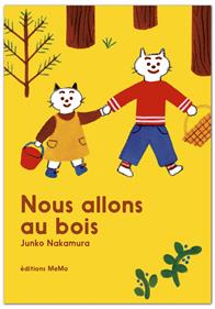 Nous allons au bois | 9782352893349 | Nakamura, Junko | Llibreria Sendak