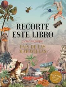 Recorte este libro y cree su propio País de las Maravillas | 9788419785374 | Varios autores | Llibreria Sendak