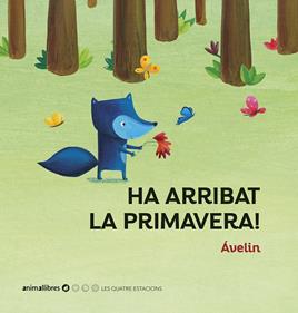 Ha arribat la primavera! | 9788417599713 | Ávelin | Librería Sendak
