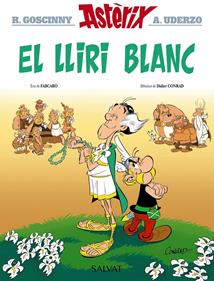 Astèrix. El Lliri Blanc | 9788469640418 | Goscinny, René/Fabcaro | Librería Sendak