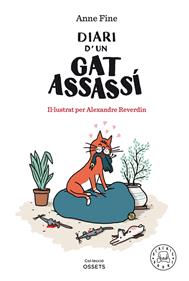 Diari d'un gat assassí | 9788418187698 | Fine, Anne | Llibreria Sendak