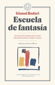 Escuela de fantasía | 9788417059095 | Rodari, Gianni | Llibreria Sendak