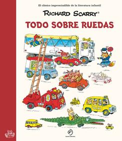 Todo sobre ruedas | 9788419521804 | Scarry, Richard | Llibreria Sendak