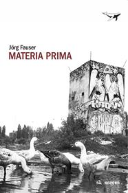 Materia prima | 9788412872262 | Fauser, Jörg | Llibreria Sendak