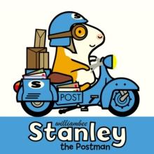 Stanley the Postman | 9781780080512 | Bee, William | Llibreria Sendak