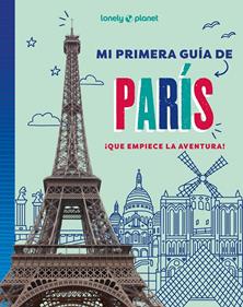 Mi primera guía de París | 9788408296058 | AA. VV. | Librería Sendak