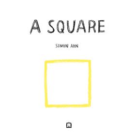 A square | 9788875706883 | Ahn, Somin | Llibreria Sendak