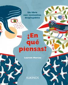 ¿En qué piensas? | 9788492750498 | Moreau, Laurent | Llibreria Sendak