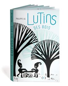 Lutins des bois | 9782361934163 | Ug, Philippe | Librería Sendak