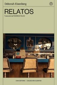 Relatos | 9788412498264 | Eisenberg, Deborah | Llibreria Sendak