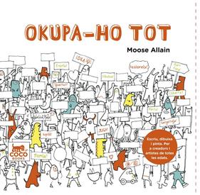 Okupa-ho tot | 9788494276606 | Allain, Moose | Librería Sendak