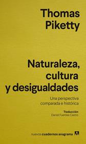 Naturaleza, cultura y desigualdades | 9788433921796 | Piketty, Thomas | Llibreria Sendak