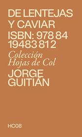 De Lentejas y caviar | 9788419483812 | Guitián, Jorge | Librería Sendak