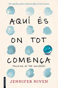 Aquí és on tot comença | 9788416716043 | Niven, Jennifer | Llibreria Sendak
