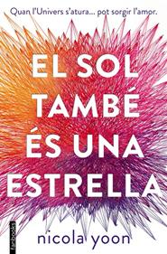 El sol també és una estrella | 9788416716524 | Yoon, Nicola | Llibreria Sendak
