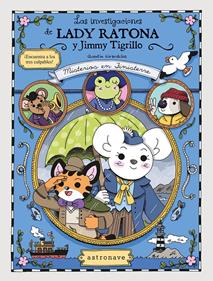 Las investigaciones de Lady Ratona y Jimmy Tigrillo | 9788467983876 | GIRARDCLOS, QUENTIN | Llibreria Sendak