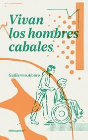 Vivan los hombres cabales | 9788499333318 | Llibreria Sendak