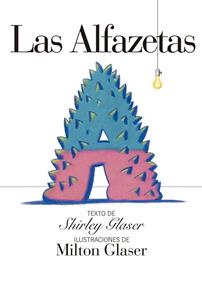 Las Alfazetas | 9788425227196 | Glaser, Milton | Llibreria Sendak