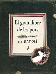 El gran llibre de les pors del ratolí | 9788416117451 | GRAVETT, EMILY | Librería Sendak