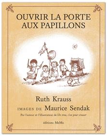 Ouvrir la porte aux papillons | 9782352892946 | Krauss, Ruth / Sendak, Maurice | Llibreria Sendak