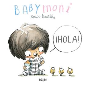 ¡Hola! | 9788491424475 | Bonilla Raya, Rocio | Llibreria Sendak