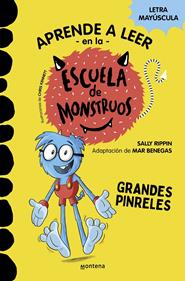 La Escuela de Monstruos 4 - Grandes pinreles | 9788418594052 | Rippin, Sally / Benegas, Mar | Llibreria Sendak