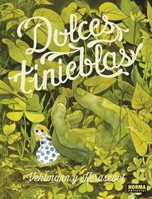 Dulces tinieblas | 9788467971712 | KERASCOET/VEHLMANN | Librería Sendak