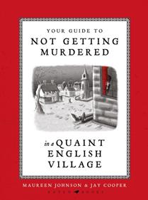 Your Guide to Not Getting Murdered in a Quaint English Village | 9781526685179 | Johnson, Maureen / Cooper, Jay | Llibreria Sendak