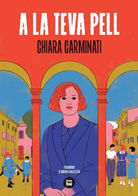A la teva pell | 9788410860513 | Carminati, Chiara | Librería Sendak