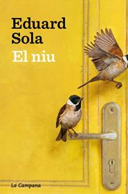 El niu | 9791387564506 | Sola, Eduard | Llibreria Sendak