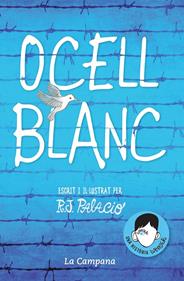 Ocell blanc | 9788416863648 | PALACIO, R.J. | Llibreria Sendak